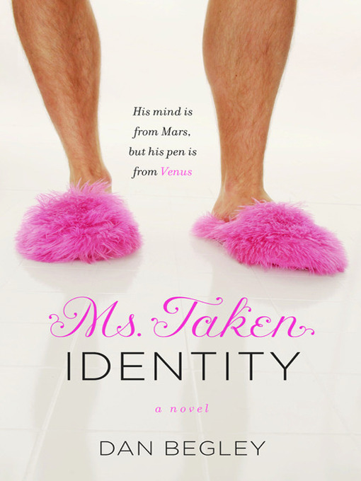 Title details for Ms. Taken Identity by Dan Begley - Available